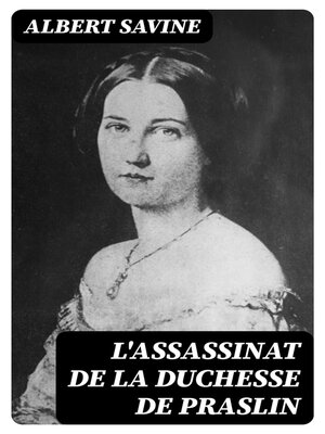 cover image of L'Assassinat de la Duchesse de Praslin